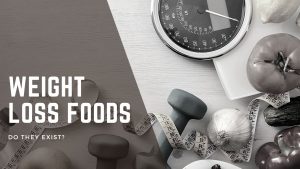 What foods are good for weight loss.